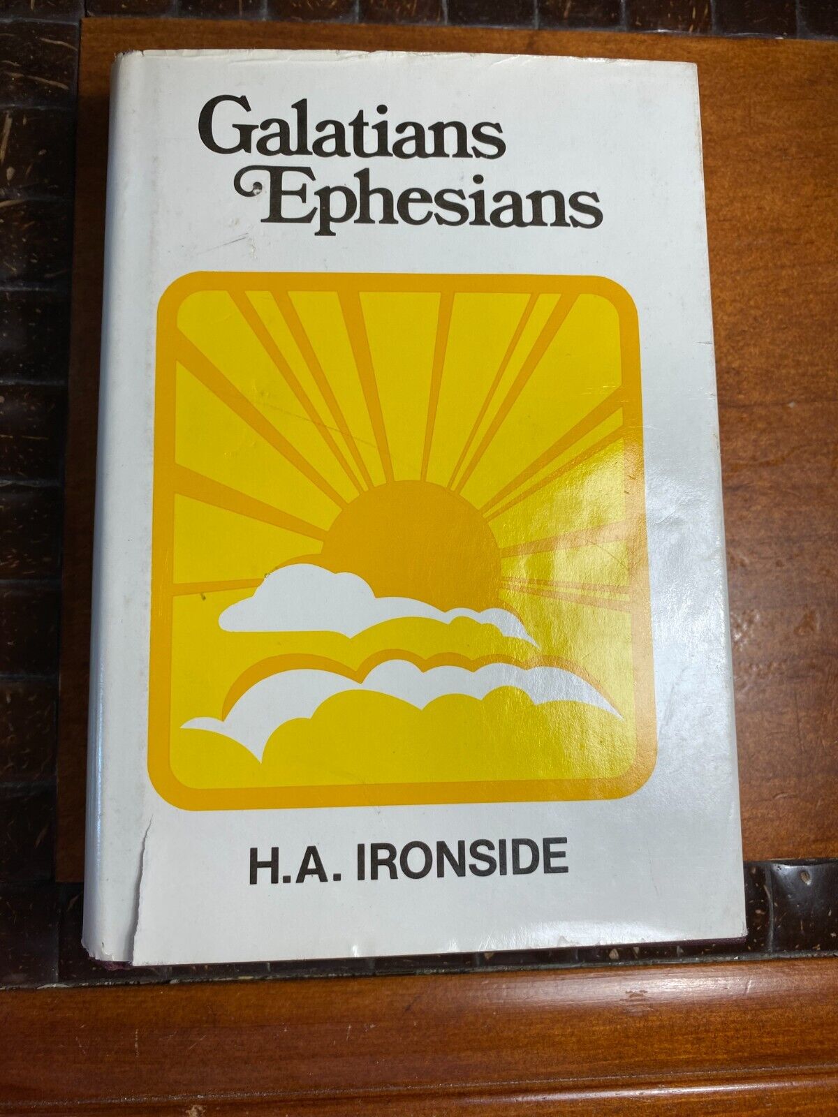 Galatians and Ephesians (In the Heavenlies) by H. A. Ironside