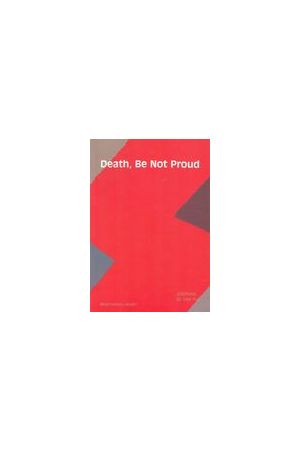 Death, Be Not Proud (死亡別狂傲)