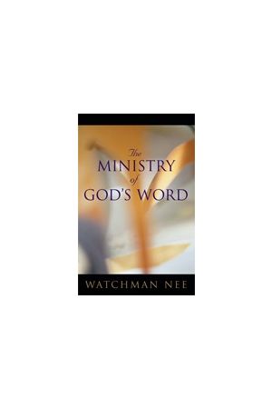 The Ministry of God&#39;s Word