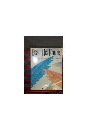 Exalt His Name (Songbook)