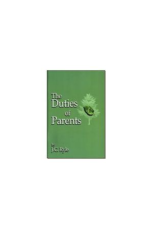 The Duties Of Parents (NEW COPY)