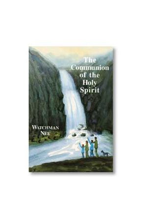 The Communion of the Holy Spirit